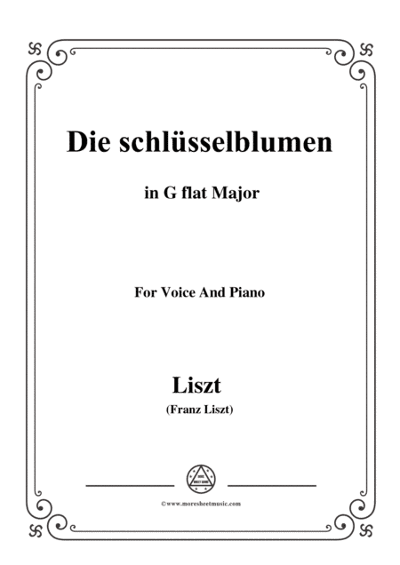 Liszt-Die schlüsselblumen in G flat Major,for Voice and Piano (arr. MSM)