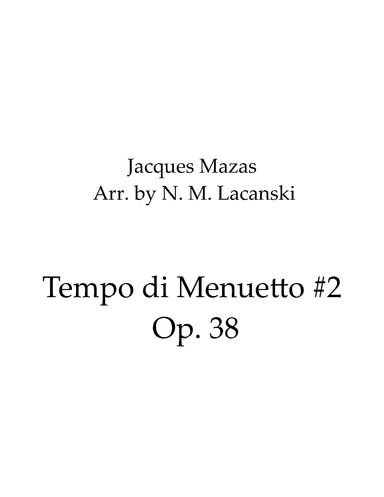 Tempo di Menuetto #2 Op. 38 (arr. Nick M Lacanski)