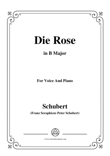 Schubert-Die Rose,in B Major,Op.73,for Voice and Piano (arr. MSM)
