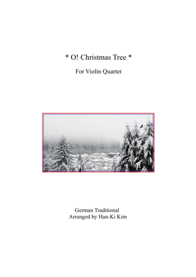 O Christmas Tree (For Violin Quartet) (arr. Han-Ki Kim)