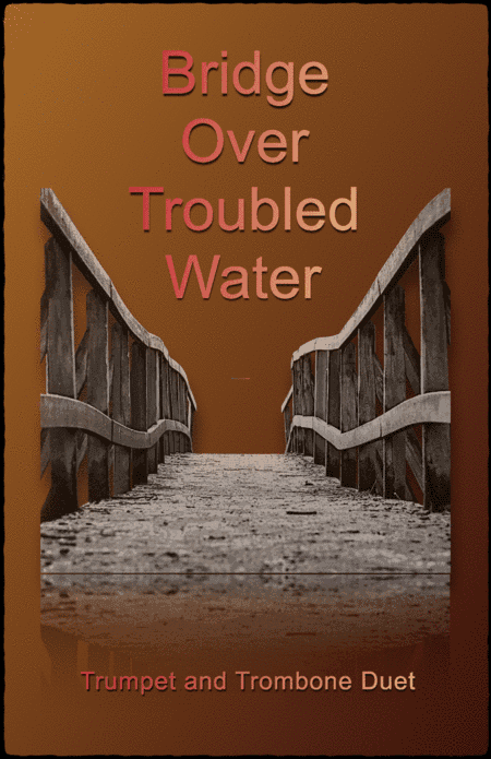 Bridge Over Troubled Water (arr. David McKeown)