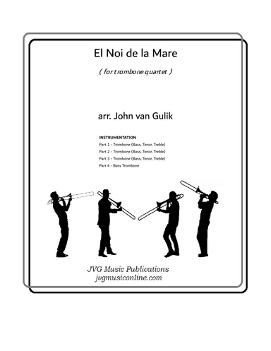 El Noi de la Mare - Trombone Quartet (arr. John van Gulik)