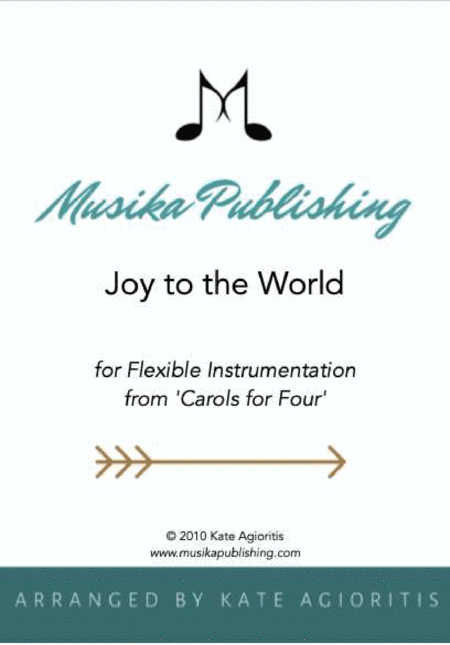 Joy to the World - Flexible Instrumentation (arr. Kate Agioritis)