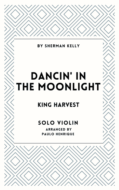 Dancin' In The Moonlight (arr. Paulo Henrique)