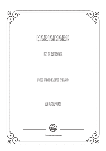Capua-Maria!Mari! in e minor,for voice and piano (arr. MSM)