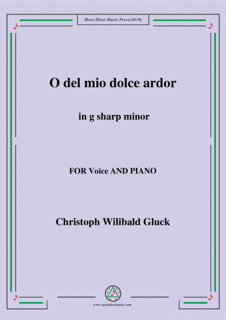 Gluck-O del mio dolce ardor in g sharp minor,for Voice and Piano (arr. MSM)