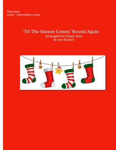 'til The Season Comes 'round Again (arr. Joan Bujacich)