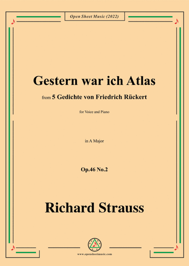 Richard Strauss-Gestern war ich Atlas,in A Major,Op.46 No.2,for Voice and Piano (arr. Open Cloud)