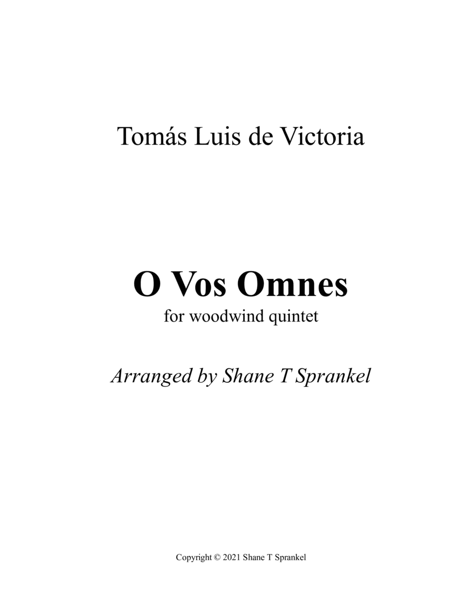 O Vos Omnes (arr. Shane T Sprankel)