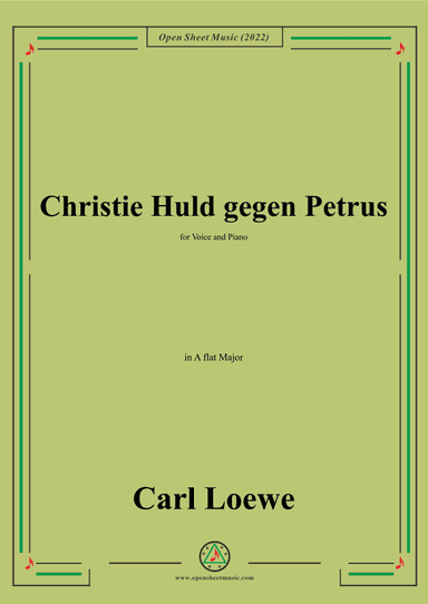 Loewe-Christie Huld gegen Petrus,in A flat Major,for Voice and Piano (arr. OSM Press)