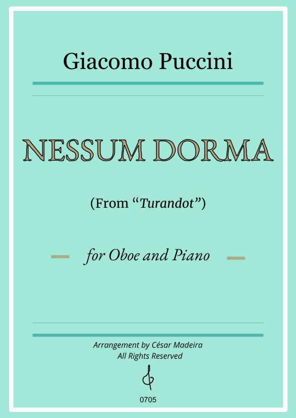 Nessun Dorma by Puccini - Oboe and Piano (Full Score and Parts) (arr. César Madeira)