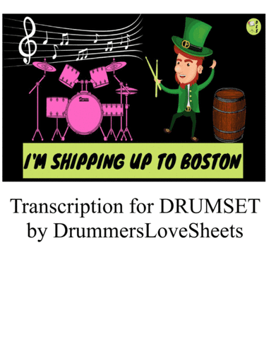I'm Shipping Up To Boston (arr. DrummersLoveSheets)