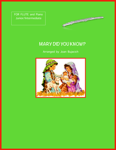 Mary, Did You Know? (arr. Joan Bujacich)