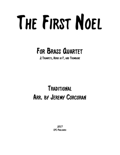 The First Noel for Brass Quartet (arr. Jeremy Corcoran)
