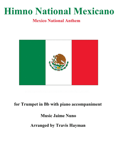 Himno National Mexicano (arr. Travis Hayman)