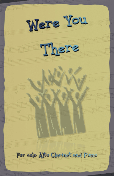 Were You There, Gospel Hymn for Alto Clarinet and Piano (arr. David McKeown)
