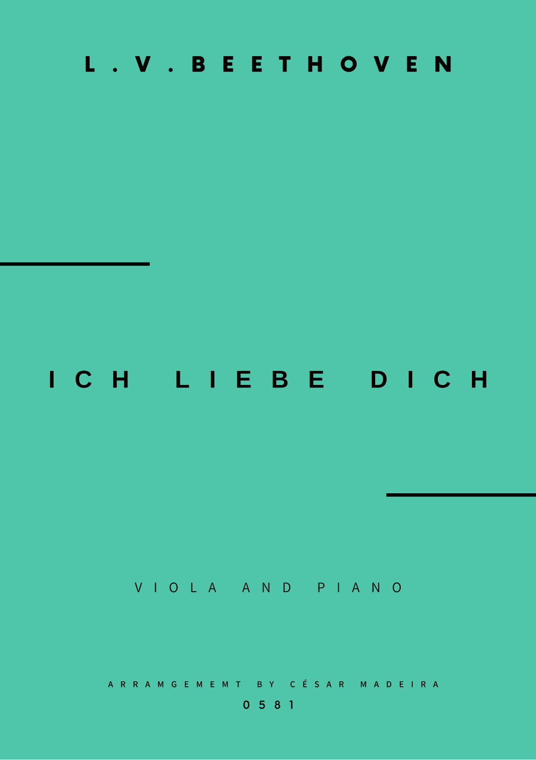 Ich Liebe Dich - Viola and Piano (Full Score and Parts) (arr. César Madeira)