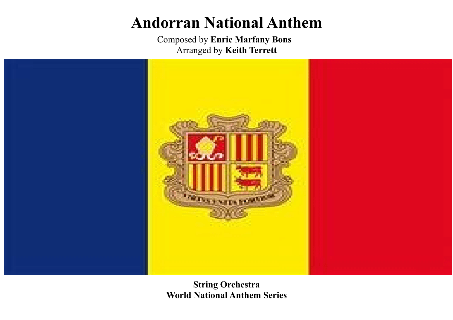 Andorran National Anthem (''El Gran Carlemany") for String Orchestra MFAO World National Anthem Seri (arr. Keith Terrett)