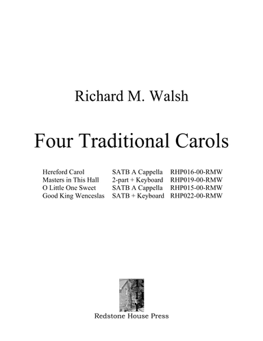 Four Traditional Carols (arr. Richard M. Walsh)