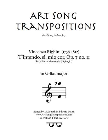 RIGHINI: T'intendo, sì, mio cor, Op. 7 no. 11 (transposed to G-flat major) (arr. ArtSongTranspositions.com)
