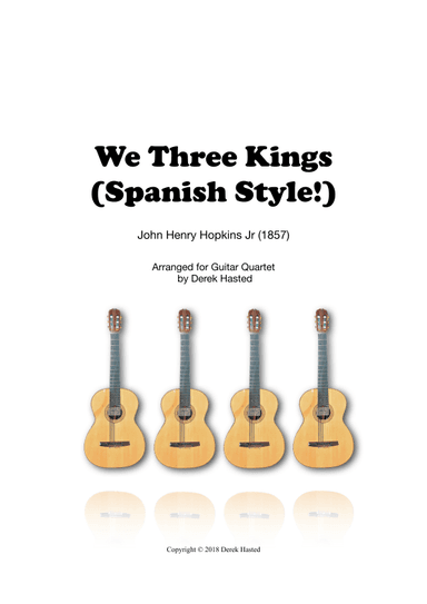 We Three Kings (Spanish Style!) - 4 guitars/large ensemble (arr. Derek Hasted)