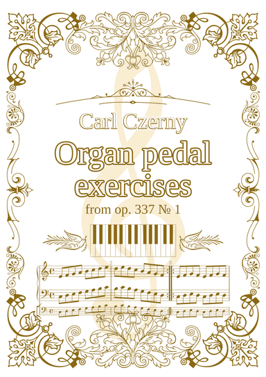 Organ pedal exercises (arr. Manuela Rosa)