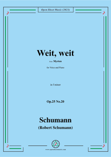 R. Schumann-Weit,weit,Op.25 No.20,from Myrten,in f minor (arr. OSM Press)