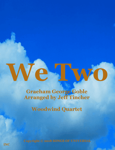 We Two (arr. Jeff Tincher)
