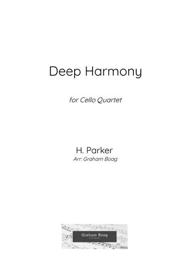 Deep Harmony for Cello Quartet (arr. Graham Boag)