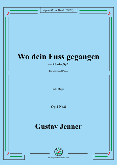 Jenner-Wo dein Fuss gegangen,in E Major,Op.2 No.8 (arr. OSM Press)
