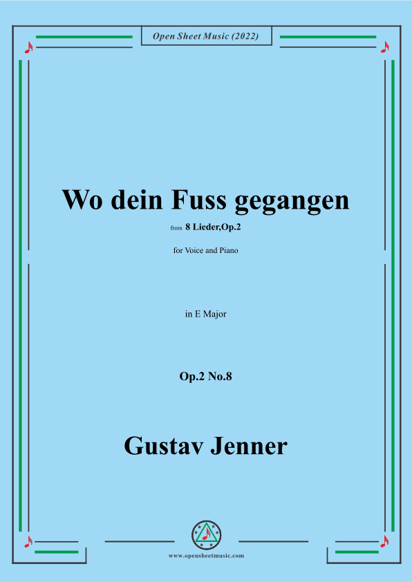 Jenner-Wo dein Fuss gegangen,in E Major,Op.2 No.8 (arr. OSM Press)