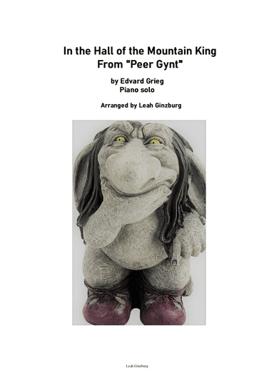 "In the Hall of the Mountain King" From "Peer Gynt" by Edvard Grieg (arr. Leah Ginzburg)