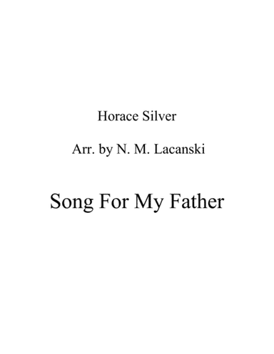 Song For My Father (arr. Nick Lacanski)