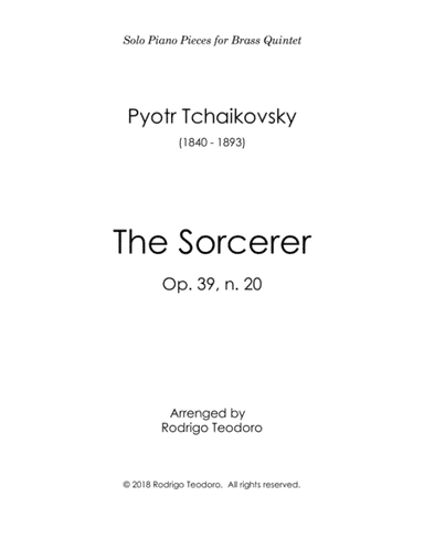 The Sorcerer by P. Tchaikovsky for Brass Quintet (arr. Rodrigo Teodoro)