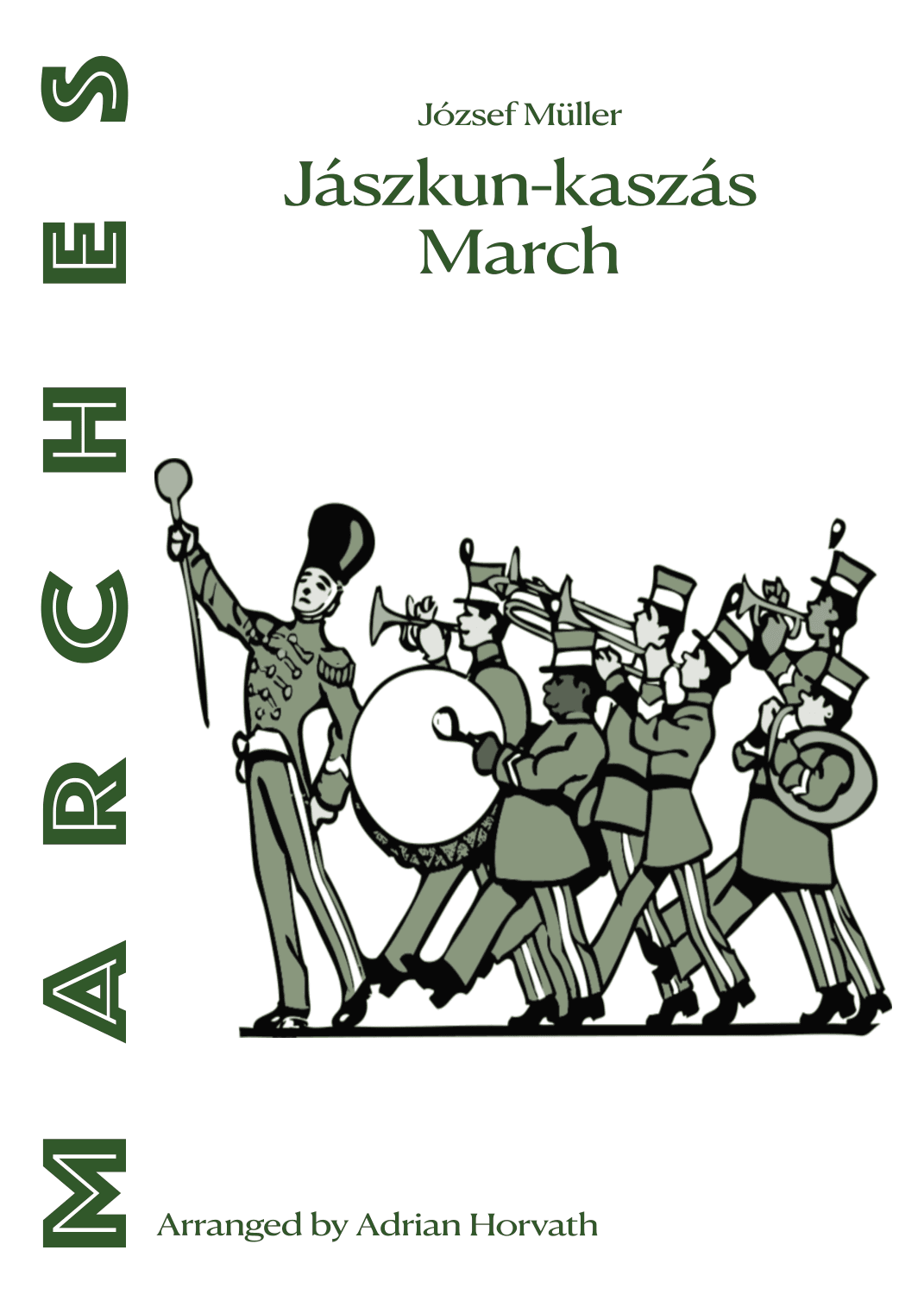 Jászkun-kaszás March (arr. Adrian Erik Horvath)