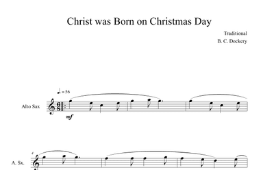 Christ was Born on Christmas Day (Alto Sax Solo) (arr. B. C. Dockery)