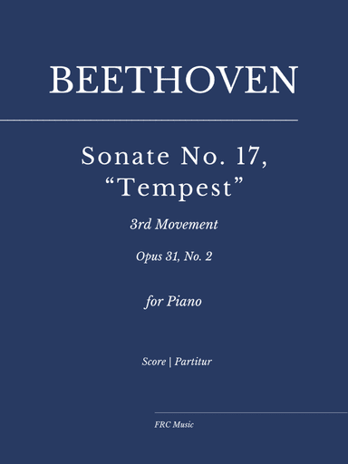 BEETHOIVEN: Sonate No. 17 “Tempest”, 3rd Movement, Opus 31, No. 2 (for Piano) (arr. Flavio Regis Cunha)
