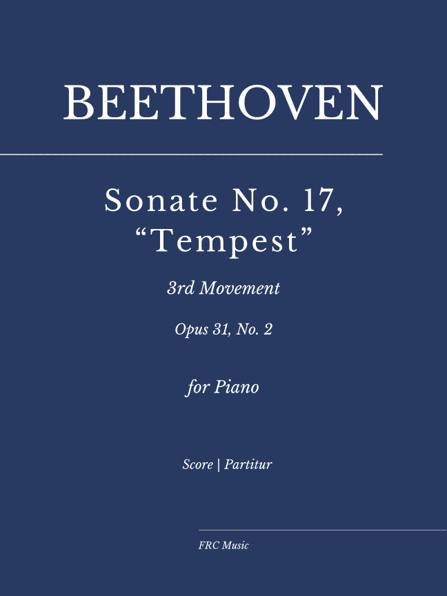 BEETHOIVEN: Sonate No. 17 “Tempest”, 3rd Movement, Opus 31, No. 2 (for Piano) (arr. Flavio Regis Cunha)