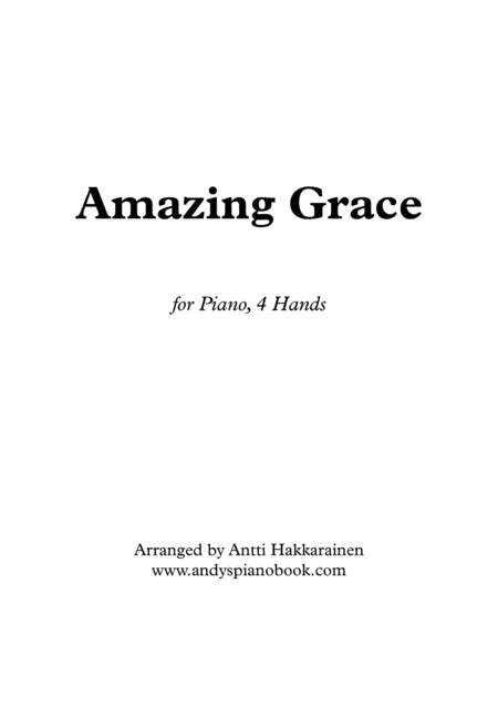 Amazing Grace - Piano, 4 Hands (easy primo part) (arr. Antti Hakkarainen)