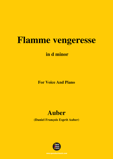 Auber-Flamme Vengeresse,from Le Domino Noir,in d minor,for Voice and Piano (arr. Open Cloud)