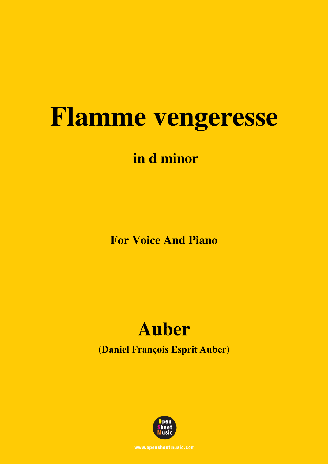 Auber-Flamme Vengeresse,from Le Domino Noir,in d minor,for Voice and Piano (arr. Open Cloud)