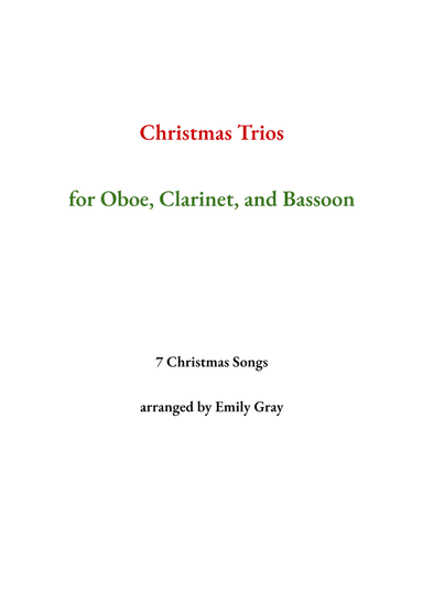 Christmas Trios for Oboe, Clarinet, and Bassoon (arr. Emily Gray)