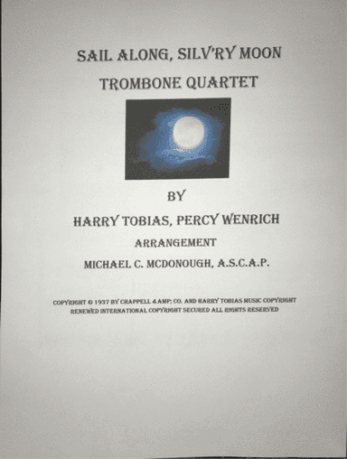 Sail Along, Silv'ry Moon (arr. Dr. Michael C. McDonough A.S.C.A.P.)