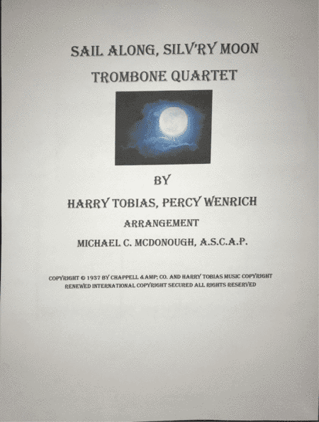 Sail Along, Silv'ry Moon (arr. Dr. Michael C. McDonough A.S.C.A.P.)