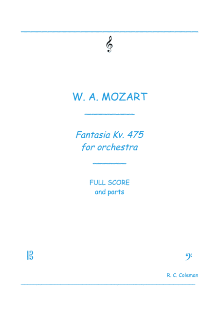 Mozart Fantasia kv. 475 for Orchestra (arr. R. C. Coleman)