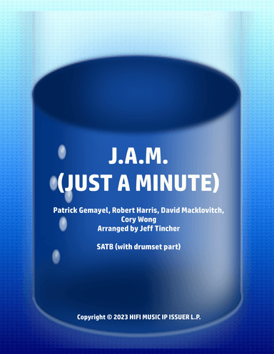 J.a.m. Just A Minute (arr. Jeff Tincher)