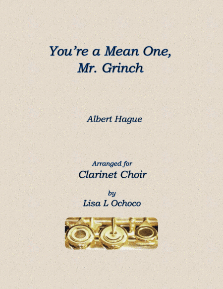 You're A Mean One, Mr. Grinch (arr. Lisa L Ochoco)