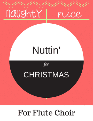 Nuttin' For Christmas (arr. Rebecca Bogardus)