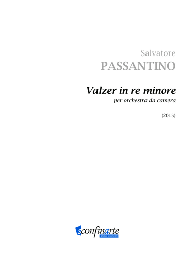 Salvatore Passantino: VALZER IN RE MINORE (ES-21-024) - Score Only