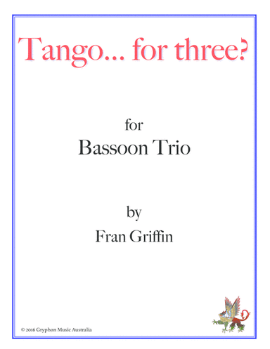 Tango... for three? for bassoon trio